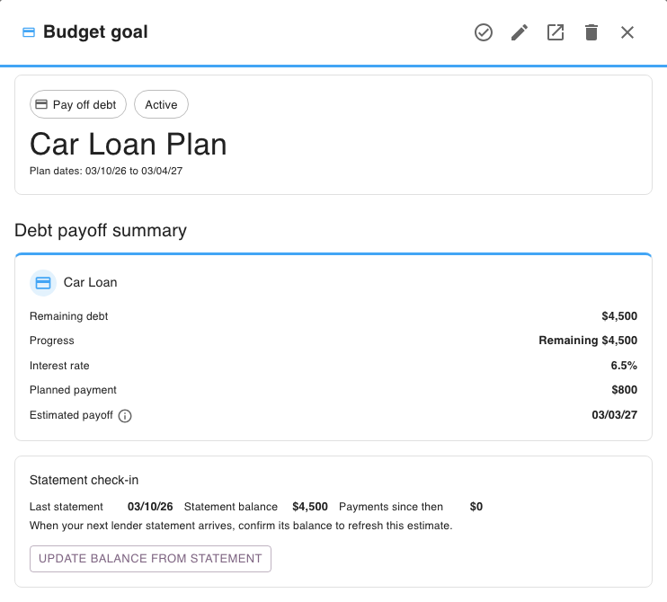 Car Loan Plan shows its remaining balance, interest rate, planned payment, estimated payoff and statement check-in, followed by scheduled payment rows.