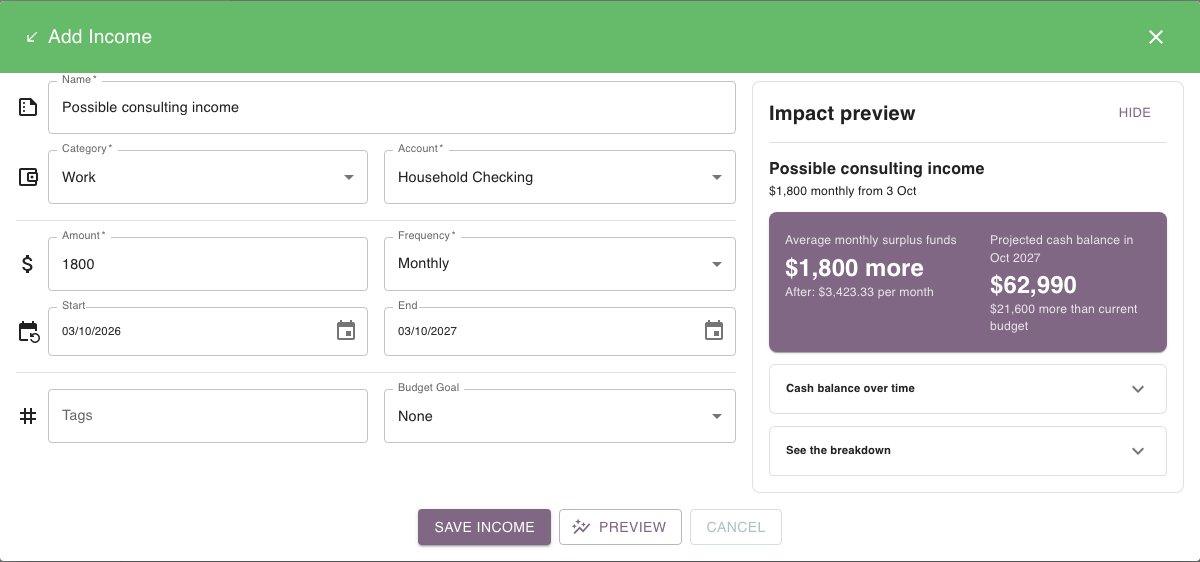 Add Income form for possible consulting income at $1,800 monthly beside an Impact preview showing the projected surplus and cash balance.